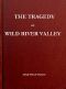 [Gutenberg 46437] • The Tragedy of Wild River Valley